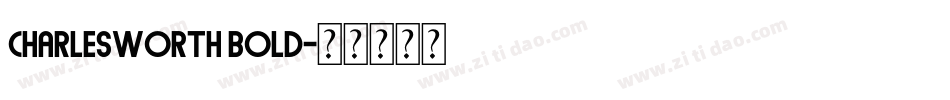 Charlesworth Bold字体转换